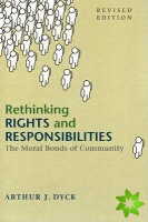 Rethinking Rights and Responsibilities