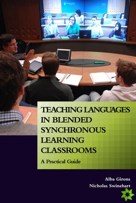 Teaching Languages in Blended Synchronous Learning Classrooms