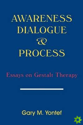 Awareness, Dialogue and Process