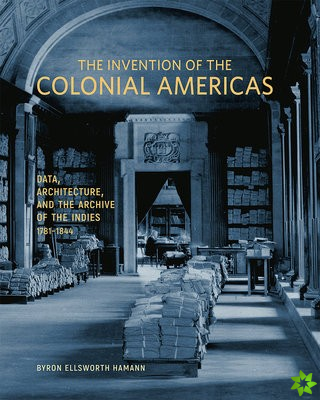 Invention of the Colonial Americas