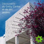 Seeing the Getty Center and Gardens - French Edition
