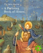 Spitz Master  A Parisian Book of Hours