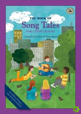 Book of Song Tales for Upper Grades