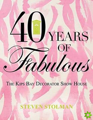 40 Years of Fabulous