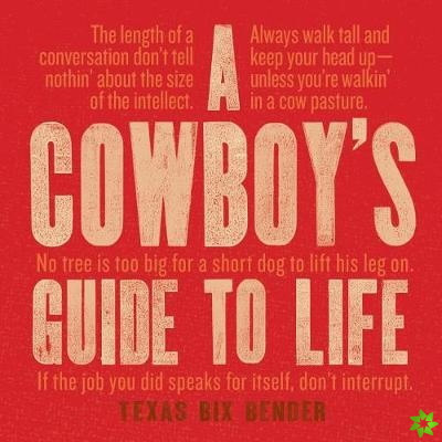 Cowbody's Guide to Life