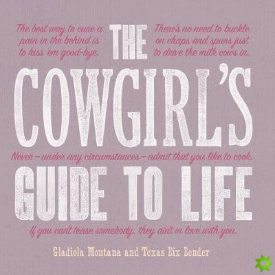 Cowgirl's Guide to Life