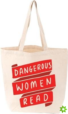 Dangerous Women Read Tote