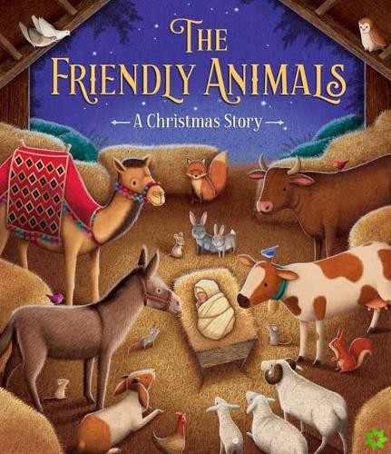 Friendly Animals: A Christmas Story