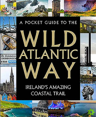 Pocket Guide to the Wild Atlantic Way