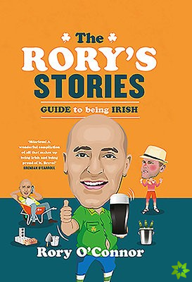 Rory's Stories Guide to Being Irish