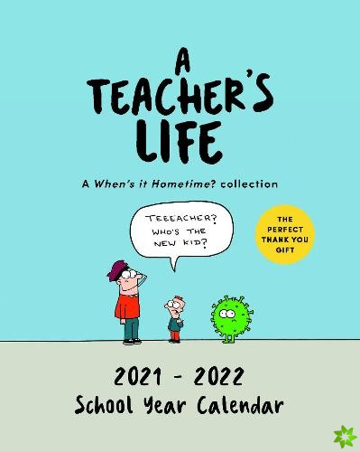 Teacher's Life Desk Calendar 2021 - 2022