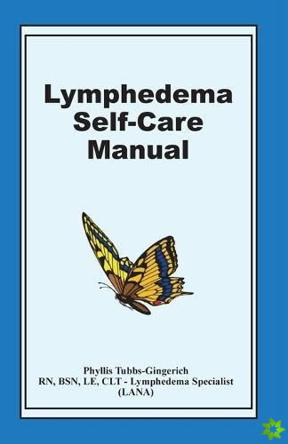 Lymphedema Self-Care Manual