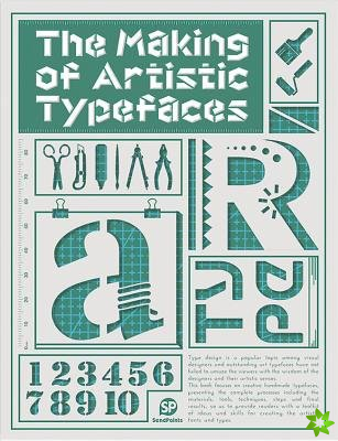 Making Of Artistic Typefaces