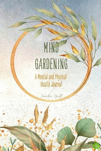 Mind Gardening
