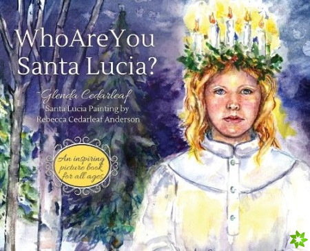 Who Are You Santa Lucia?