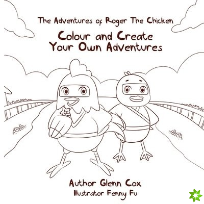 Adventures of Roger the Chicken