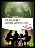 Dynamics of Business Communication