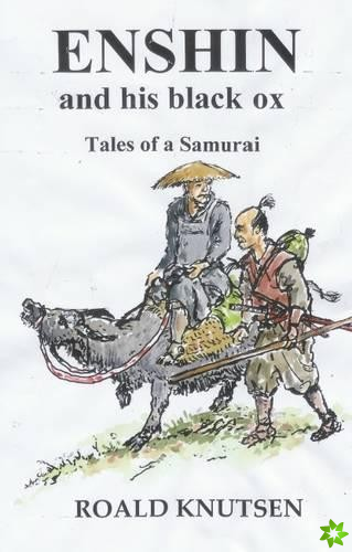 Tales of Enshin, the Reluctant Samurai