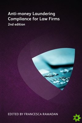 Anti-money Laundering Compliance for Law Firms 2nd edition