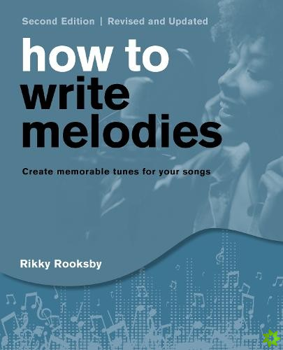 How to Write Melodies