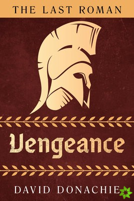 Last Roman: Vengeance