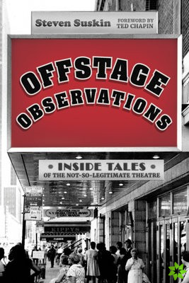 Offstage Observations