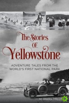 Stories of Yellowstone