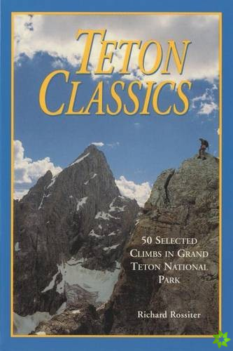 Teton Classics