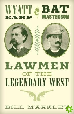 Wyatt Earp and Bat Masterson