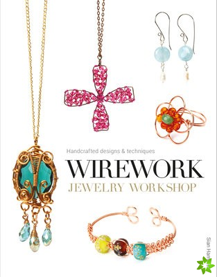Wirework Jewelry Workshop