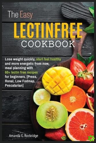 Easy Lectin Free Cookbook