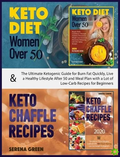 Keto Diet for Women Over 50 & Keto Chaffle Recipes