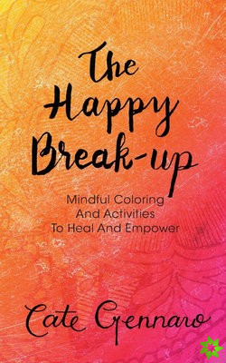 Happy Break Up