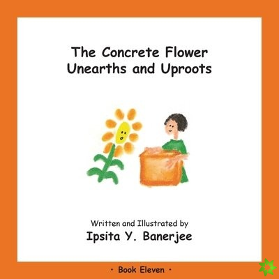 Concrete Flower Unearths and Uproots