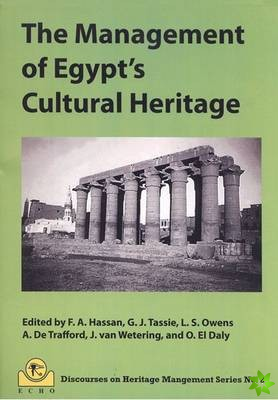 Management of Egypt's Cultural Heritage; Volume 2