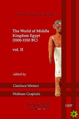 World of Middle Kingdom Egypt (2000-1550 BC): Volume 2