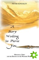 Story Waiting to Pierce You