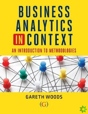 Business Analytics in Context