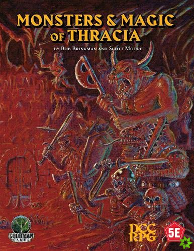 Monsters & Magic of Thracia (5E+DCC)