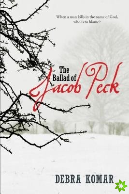 Ballad of Jacob Peck
