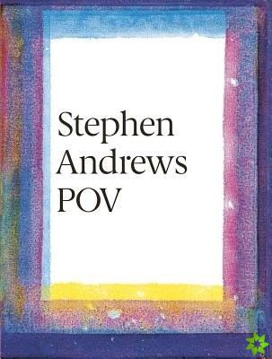 Stephen Andrews POV