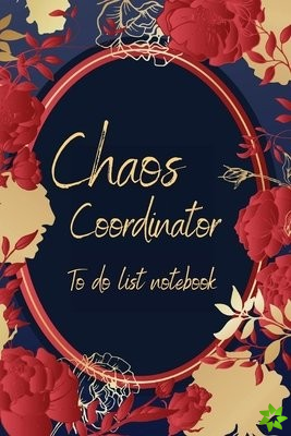 Chaos Coordinator To Do List Notebook