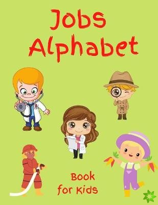 Jobs Alphabet Book for Kids