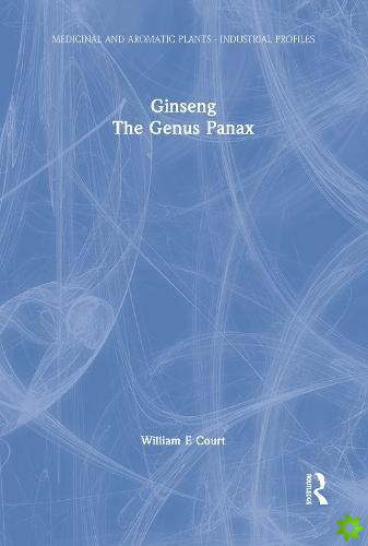 Ginseng, the Genus Panax
