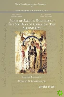 Jacob of Sarug's Homilies on the Six Days of Creation: The Second Day