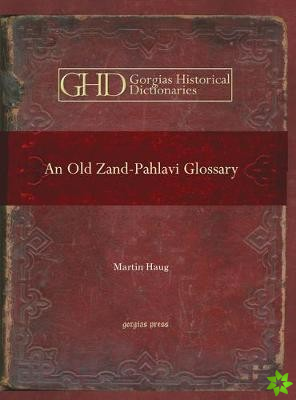 Old Zand-Pahlavi Glossary