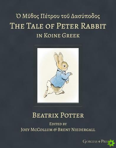 Tale of Peter Rabbit in Koine Greek