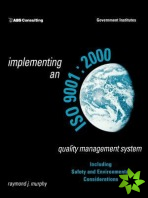 Implementing an ISO 9001:2000 Quality Management System