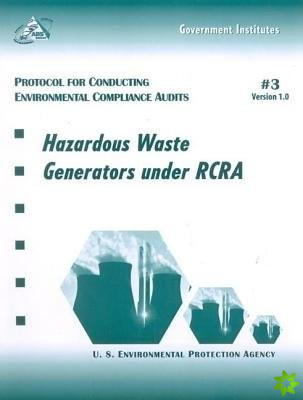 Protocol for Conducting Environmental Compliance Audits