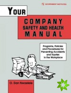 Your Company Safety and Health Manual